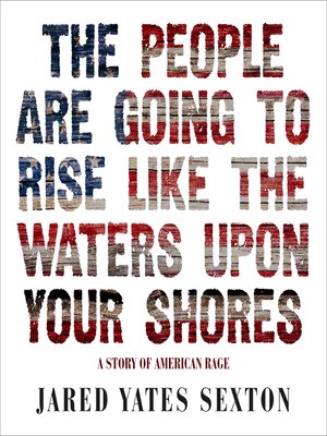 cover image of The People Are Going to Rise Like the Waters Upon Your Shore